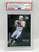 Load image into Gallery viewer, 1998 Upper Deck Black Diamond Peyton Manning Rookie Quadruple /100 PSA 8 Colts
