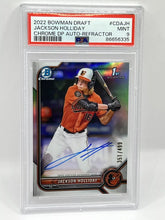 Load image into Gallery viewer, 2022 Bowman Chrome Jackson Holiday 1st Refractor Auto /499 PSA 9 Orioles
