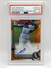 Load image into Gallery viewer, 2022 Bowman Chrome Oscar Colas 1st Orange Refractor Auto /25 PSA 10 White Sox
