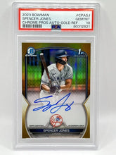 Load image into Gallery viewer, 2023 Bowman Chrome Spencer Jones 1st Gold Refractor Auto /50 PSA 10 Yankees
